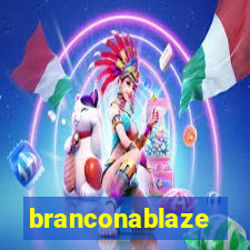 branconablaze