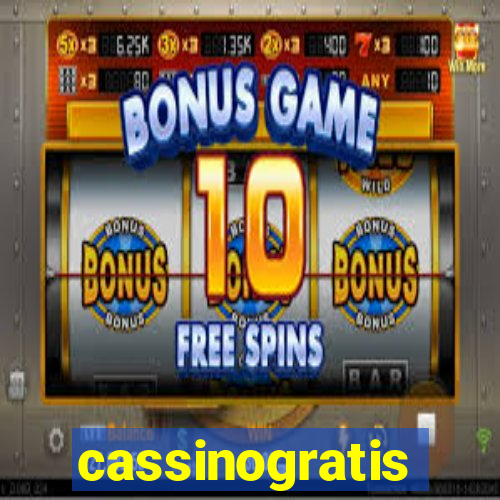 cassinogratis