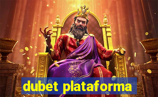 dubet plataforma