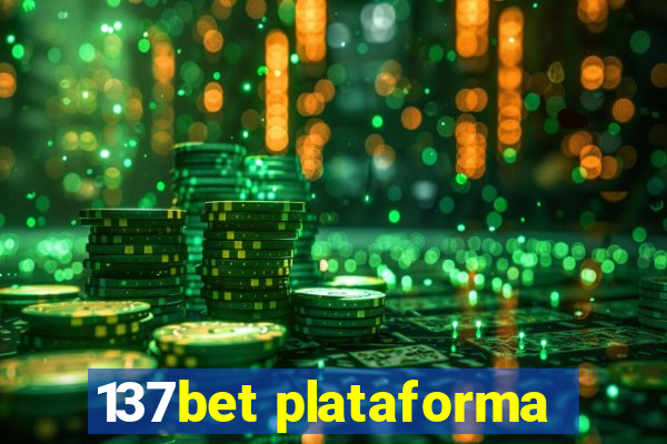 137bet plataforma