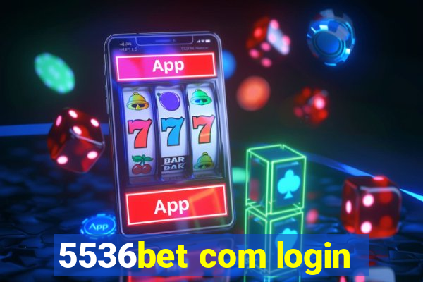 5536bet com login