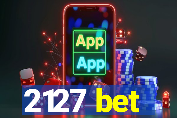 2127 bet