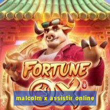 malcolm x assistir online