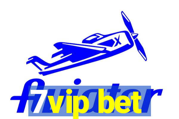 7vip bet