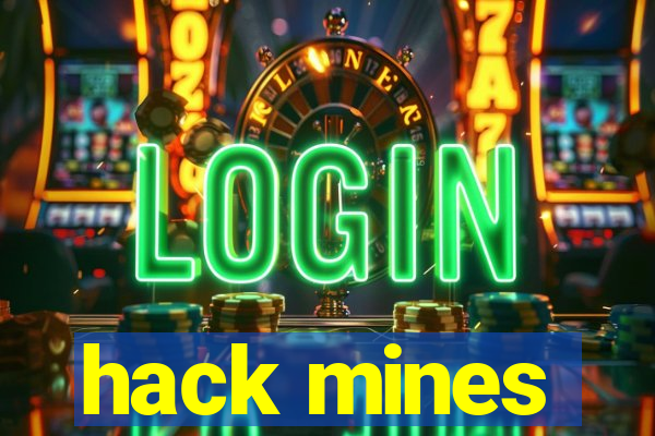 hack mines