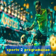 sportv 2 programacao