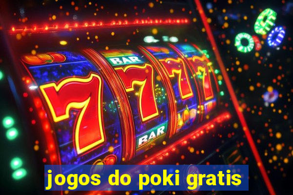 jogos do poki gratis