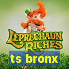 ts bronx