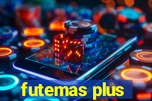 futemas plus