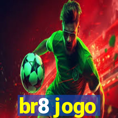 br8 jogo