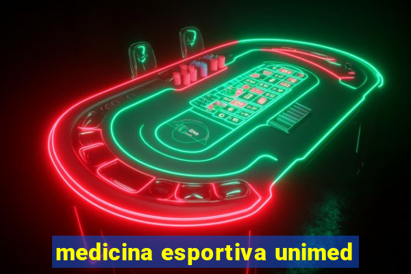 medicina esportiva unimed