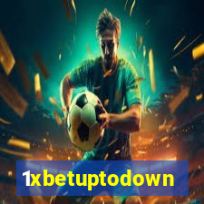 1xbetuptodown