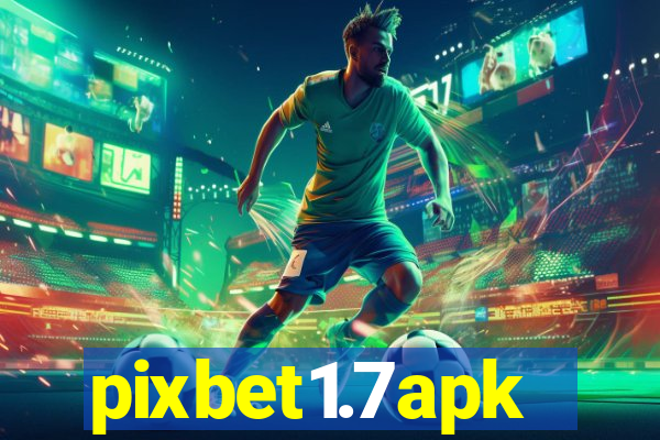 pixbet1.7apk