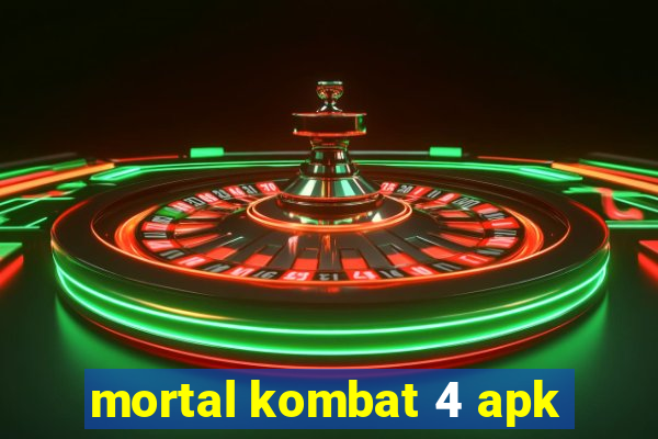 mortal kombat 4 apk