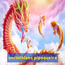 corinthians pipoqueiro