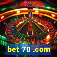 bet 70 .com