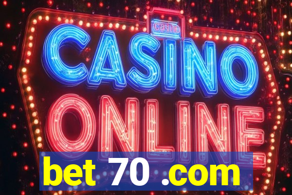 bet 70 .com