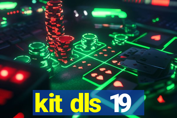 kit dls 19