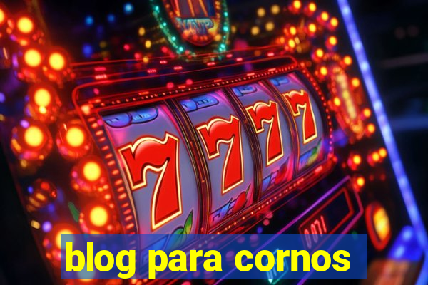 blog para cornos