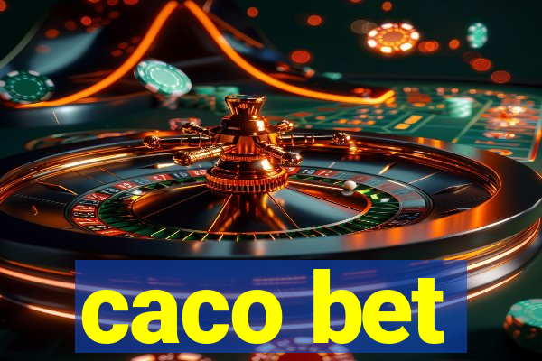 caco bet