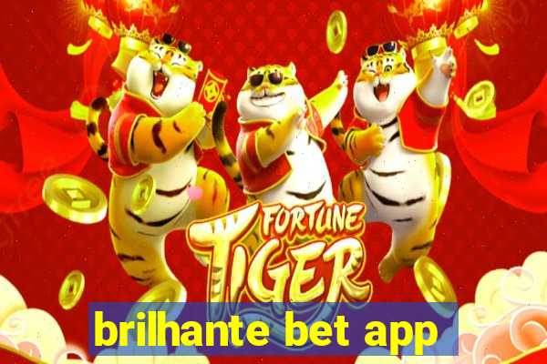 brilhante bet app