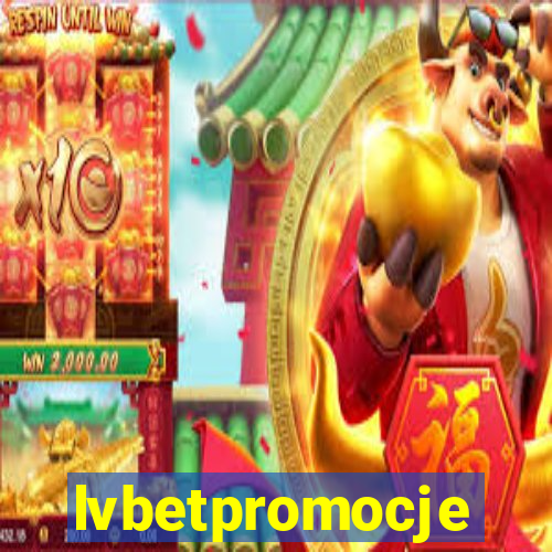 lvbetpromocje