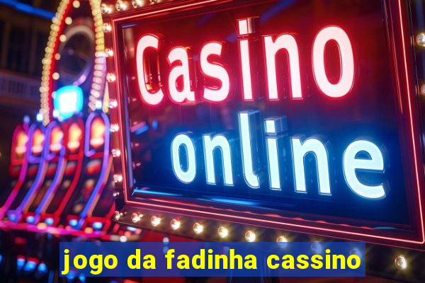 jogo da fadinha cassino