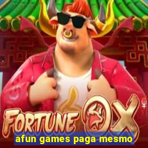 afun games paga mesmo