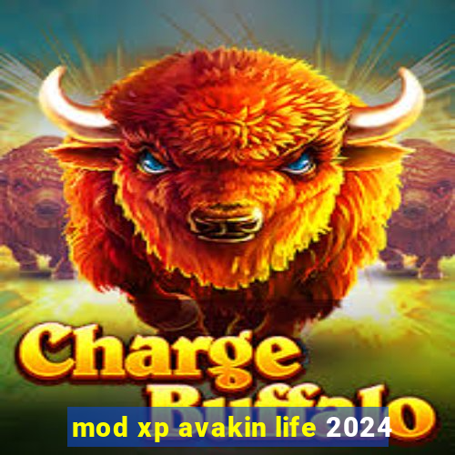 mod xp avakin life 2024