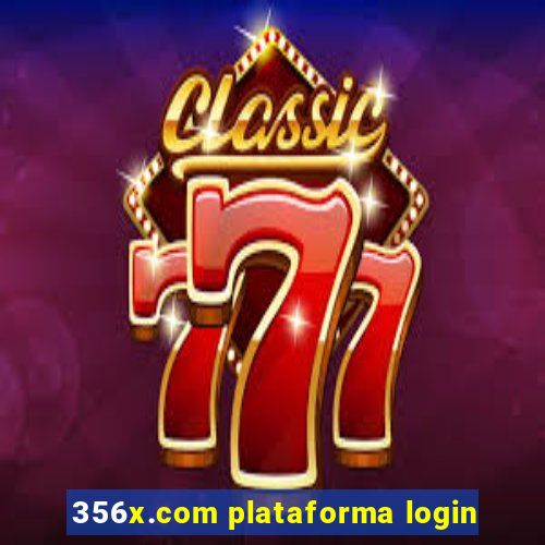 356x.com plataforma login