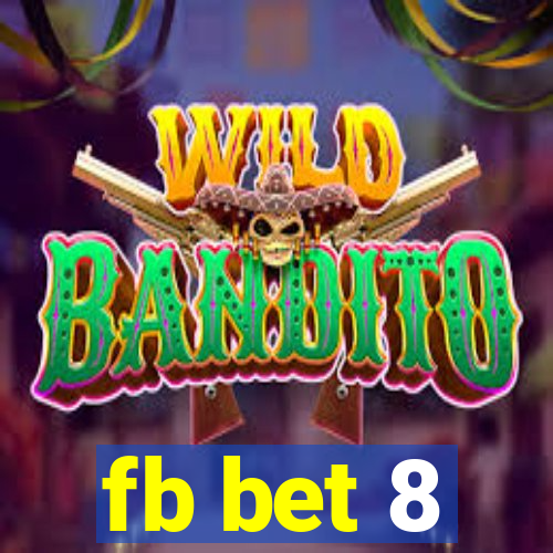 fb bet 8