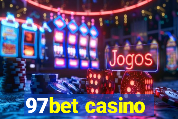 97bet casino