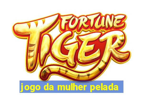 jogo da mulher pelada