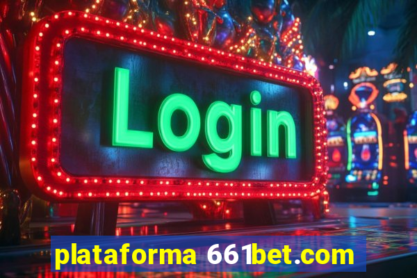 plataforma 661bet.com