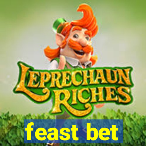 feast bet