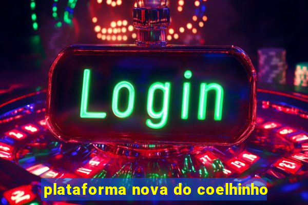 plataforma nova do coelhinho