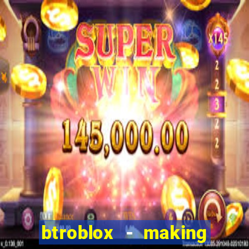 btroblox - making roblox better