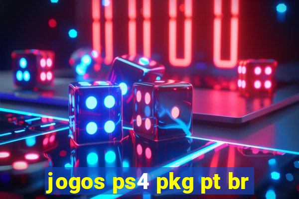 jogos ps4 pkg pt br