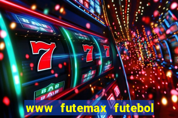 www futemax futebol ao vivo