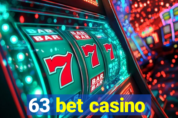 63 bet casino