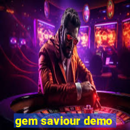 gem saviour demo