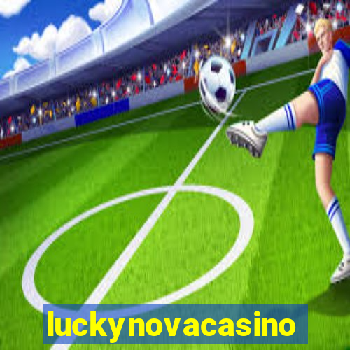 luckynovacasino