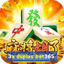 3x duplas bet365