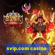 svip.com casino