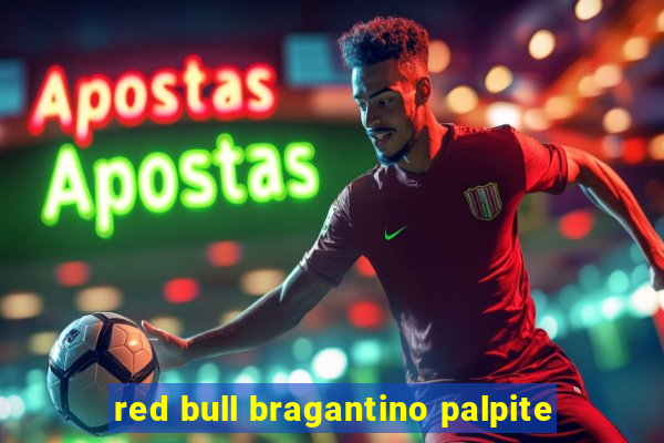 red bull bragantino palpite