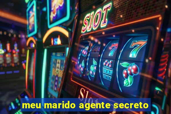 meu marido agente secreto