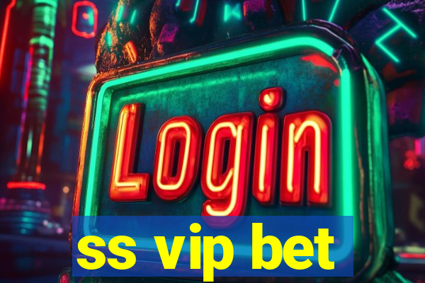 ss vip bet