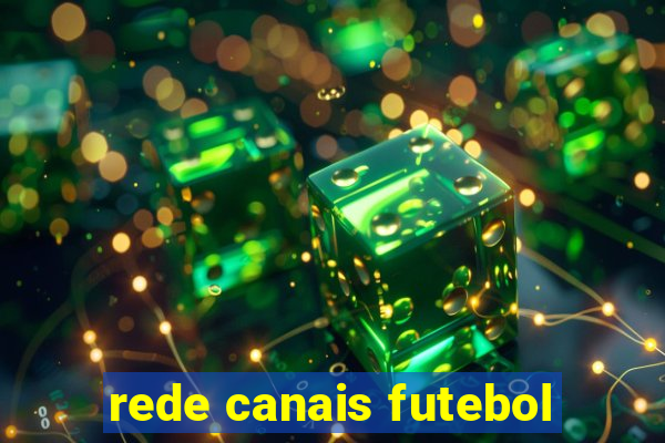 rede canais futebol