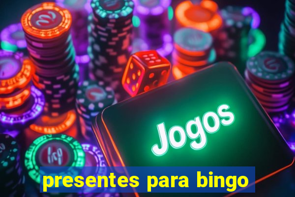 presentes para bingo