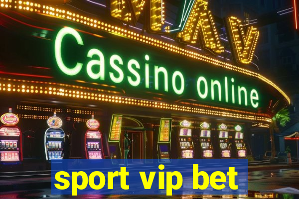 sport vip bet